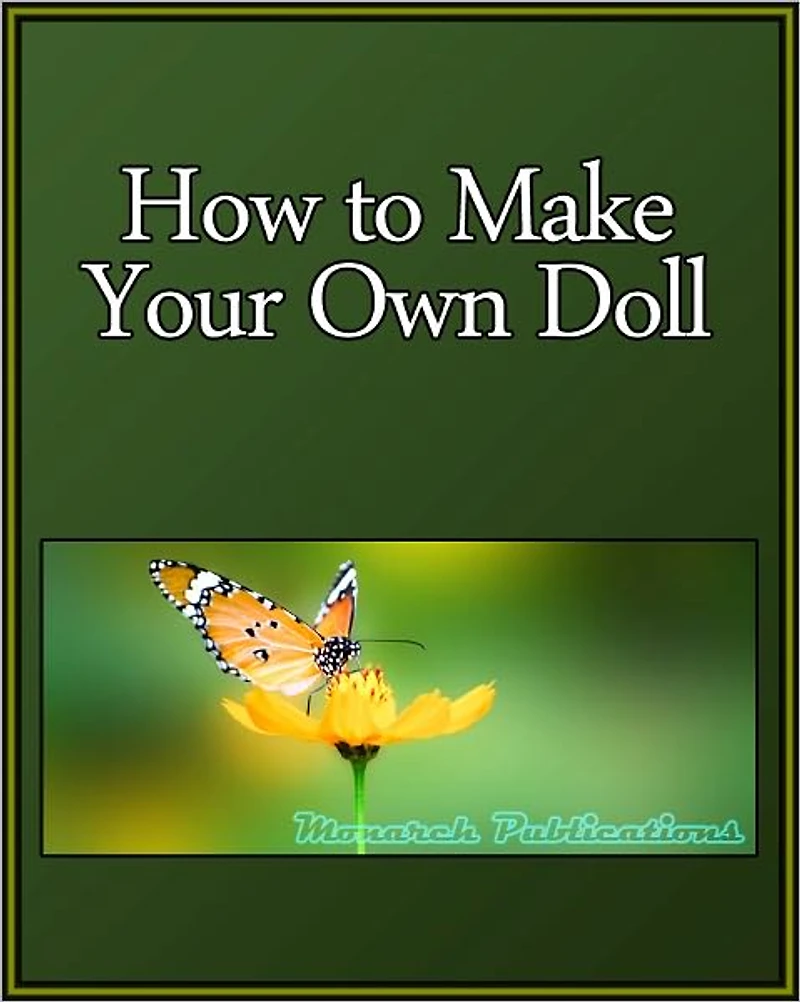 How to Make Your Own Doll