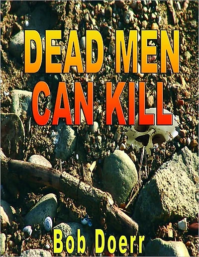 Dead Men Can Kill: (A Jim West Mystery Thriller Series Book 1)