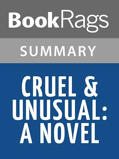 Cruel & Unusual: A Novel by Patricia Cornwell l Summary & Study Guide