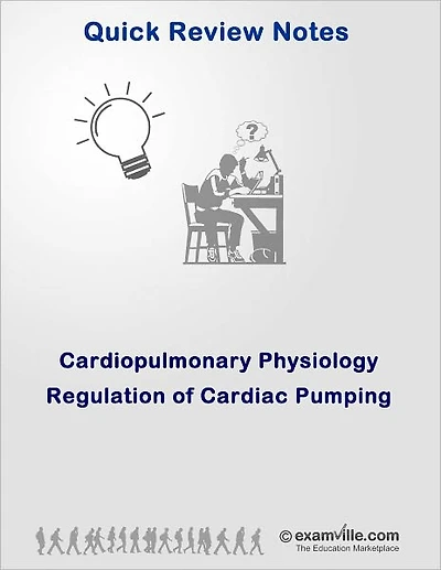 Quick Review of Cardiopulmonary Physiology: Regulation of Cardiac Pumping