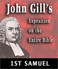 John Gill's Exposition on the Entire Bible-Book of 1st Samuel