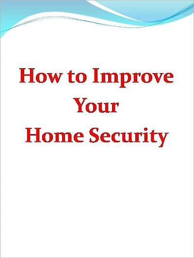 How to Improve Your Home Security