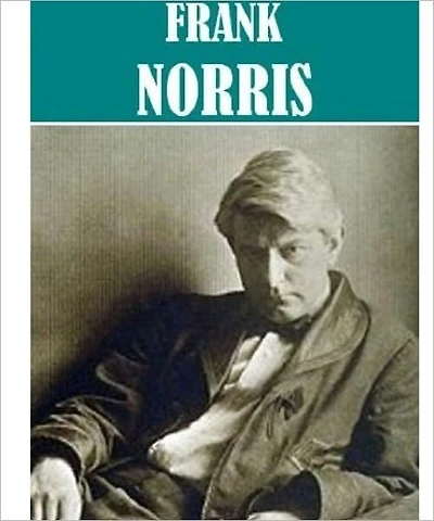 The Essential Frank Norris Collection