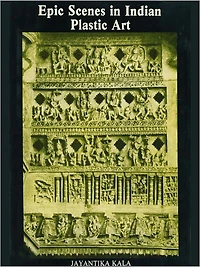 Epic Scenes In Indian Plastic Art