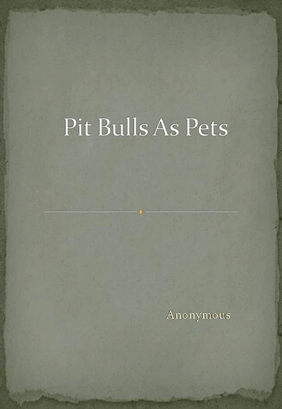Pit Bulls As Pets
