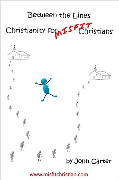 Between the Lines: Christianity for Misfit Christians