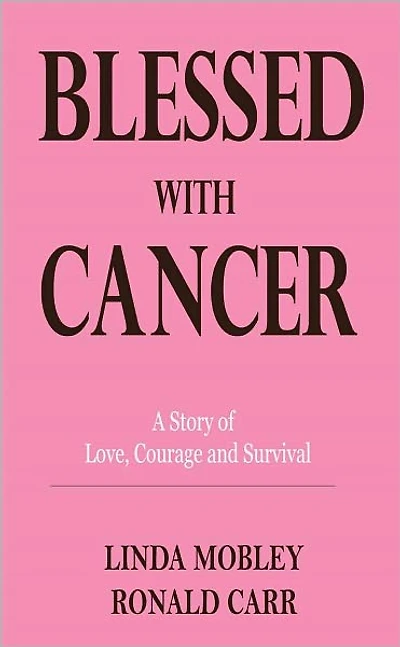 Blessed With Cancer