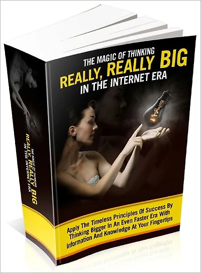 The Magic Of Thinking Really, Really Big In The Internet Era