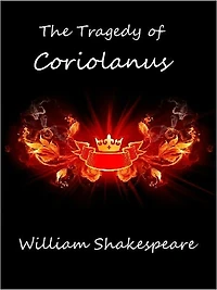 The Tragedy of Coriolanus