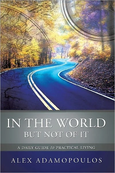 IN THE WORLD BUT NOT OF IT