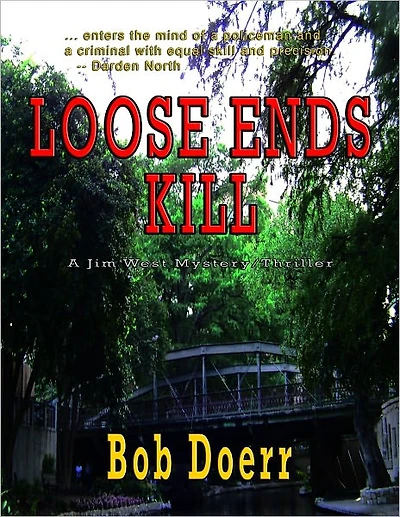Loose Ends Kill: (A Jim West Mystery Thriller Series Book 3)