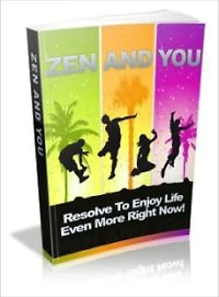 Zen And You