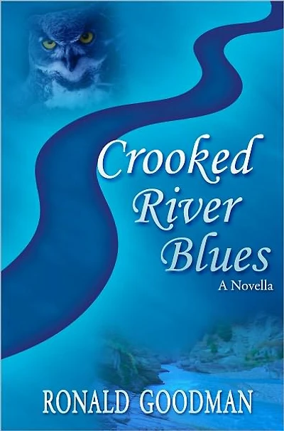 Crooked River Blues: A Novella