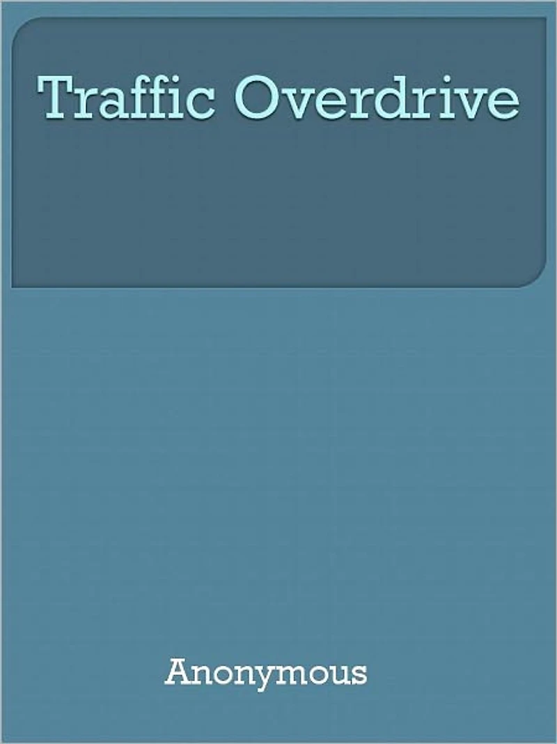 Traffic Overdrive