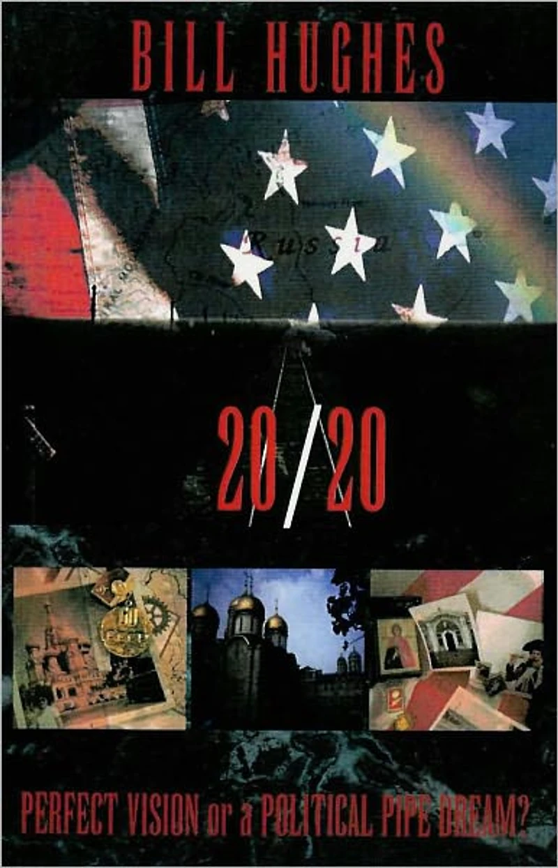 '20/20 Perfect Vision or a Political Pipe Dream?""
