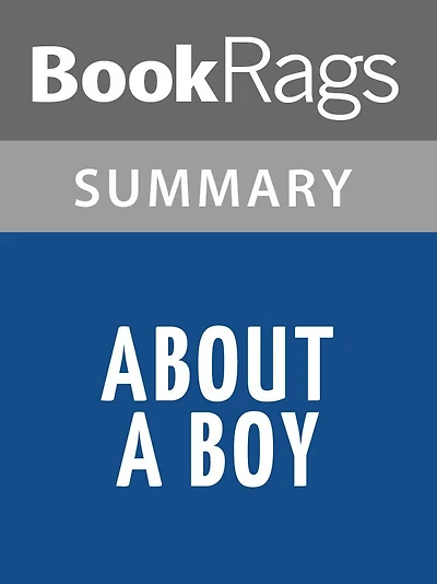 About a Boy by Nick Hornby l Summary & Study Guide