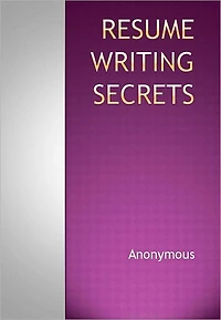 Resume Writing Secrets