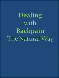 Dealing with Backpain the Natural Way`