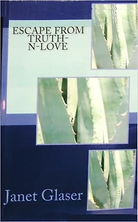 Escape From Truth-N-Love