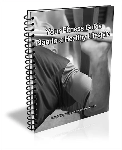 Your Fitness Guide Plan to a Healthy Lifestyle