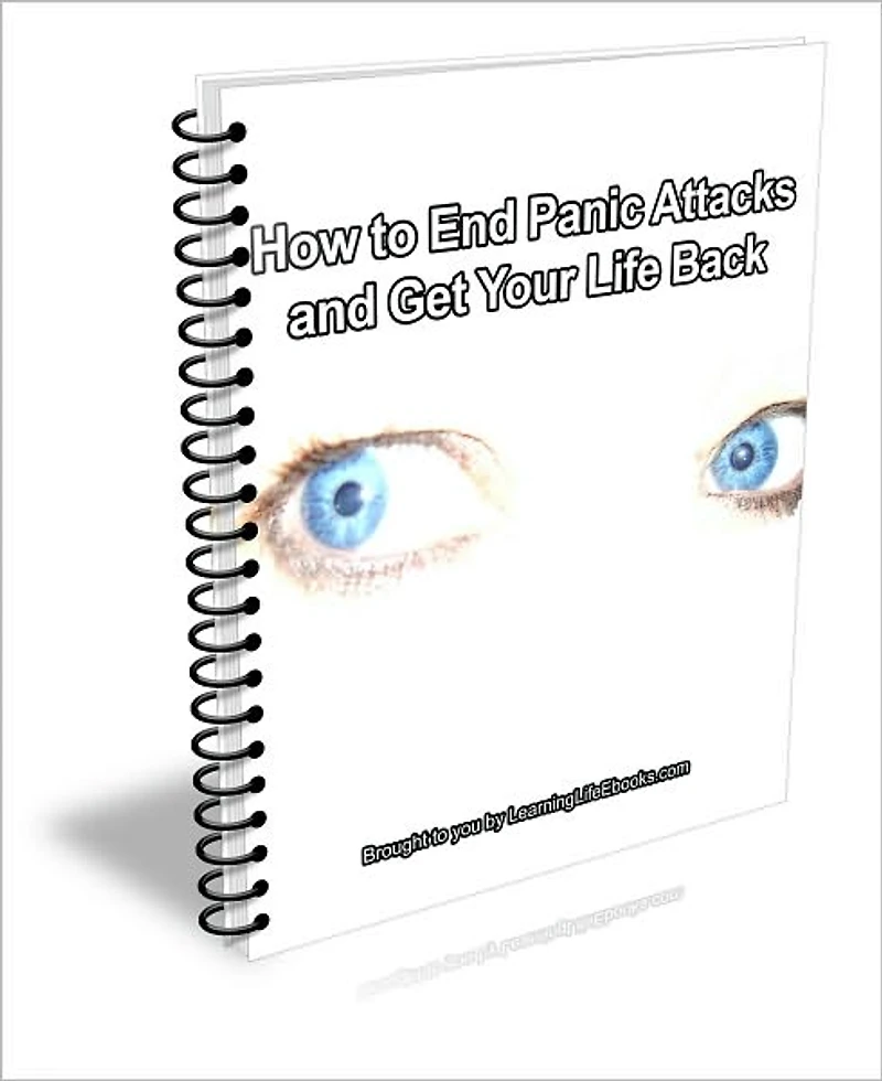 How to End Panic Attacks and Get Your Life Back