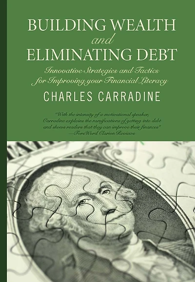 Building Wealth and Eliminating Debt: Mastering your Finances
