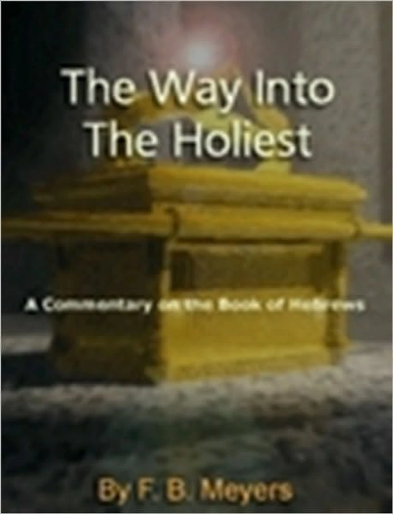 The Way Into the Holiest
