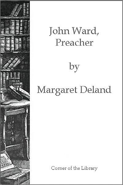 John Ward, Preacher (Esprios Classics)