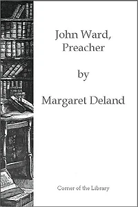 John Ward, Preacher (Esprios Classics)