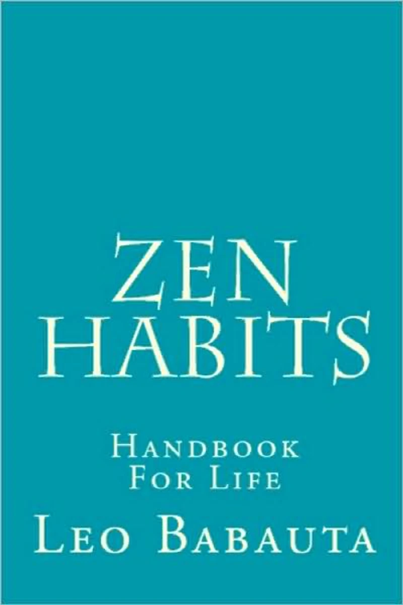 Zen Habits: Handbook for Life