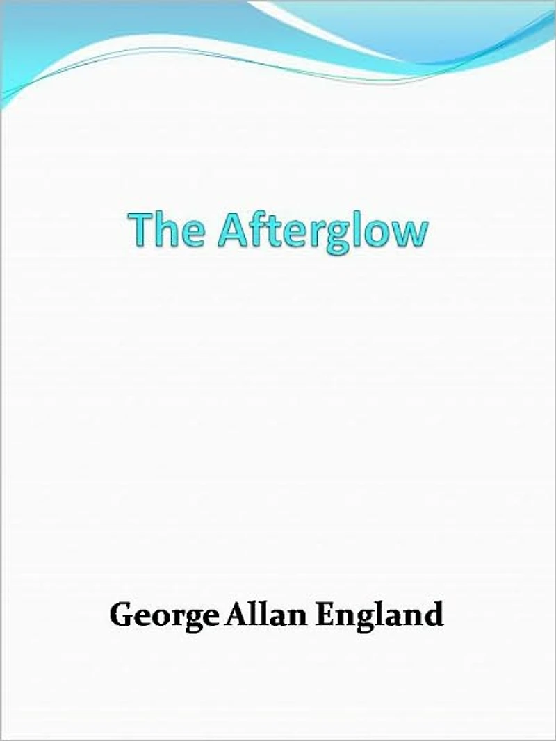 The Afterglow