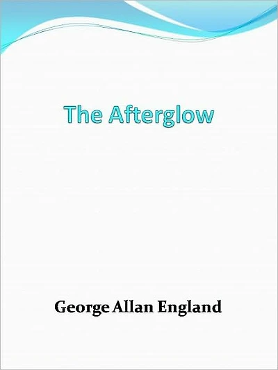 The Afterglow