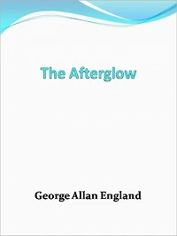 The Afterglow