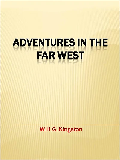 Adventures the Far West