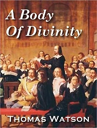 A Body of Divinity (Illustrated)