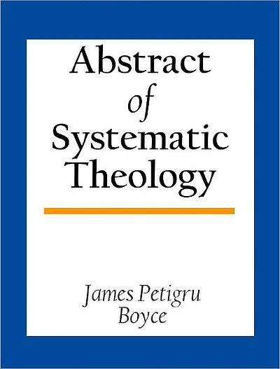 Abstract Of Systematic Theology