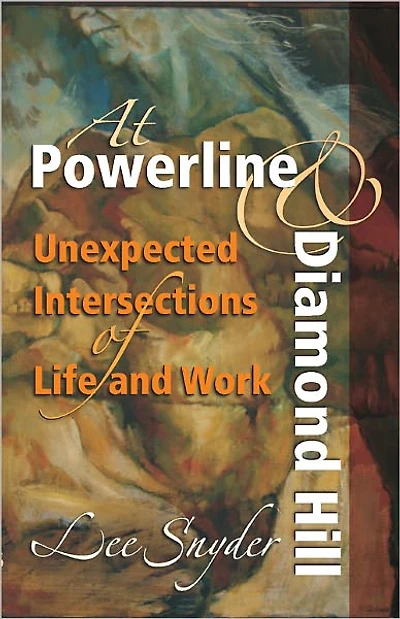 At Powerline and Diamond Hill: Unexpected Intersections of Life Work