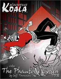 Wandering Koala Rides the Phantom Coach Tpb