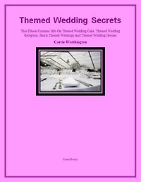 Themed Wedding Secrets