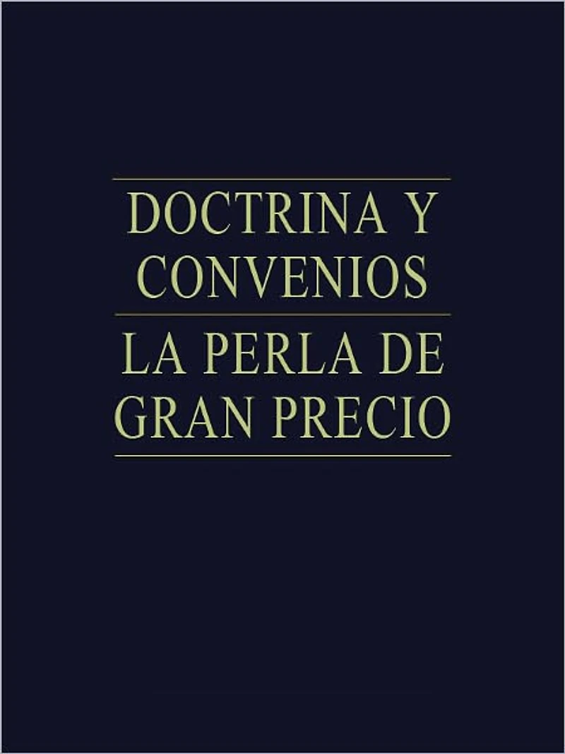 Doctrina y Convenios - La Perla de Gran Precio