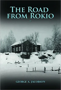The Road from Rokio: A Journey to the American Dream