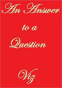 An Answer To A Question