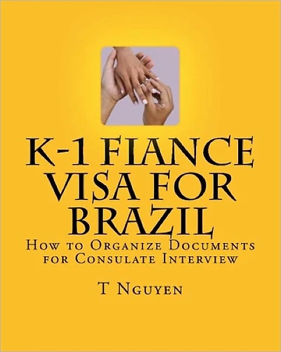 K-1 Fiance Visa for Brazil: How to Organize Documents for Consulate Interview