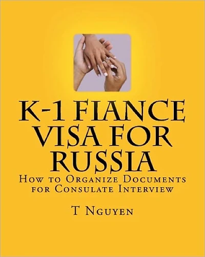 K-1 Fiance Visa for Russia: How to Organize Documents for Consulate Interview