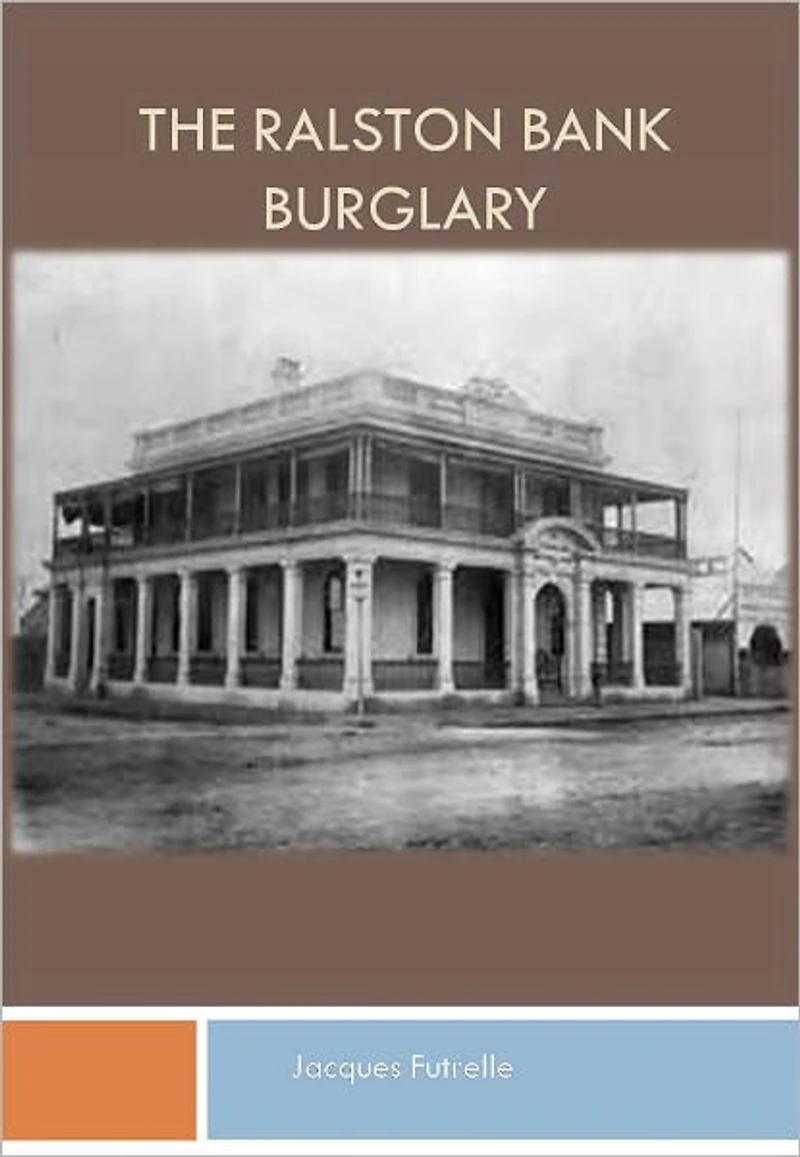 The Ralston Bank Burglary w/ Direct link technology (A Classic Detective story)
