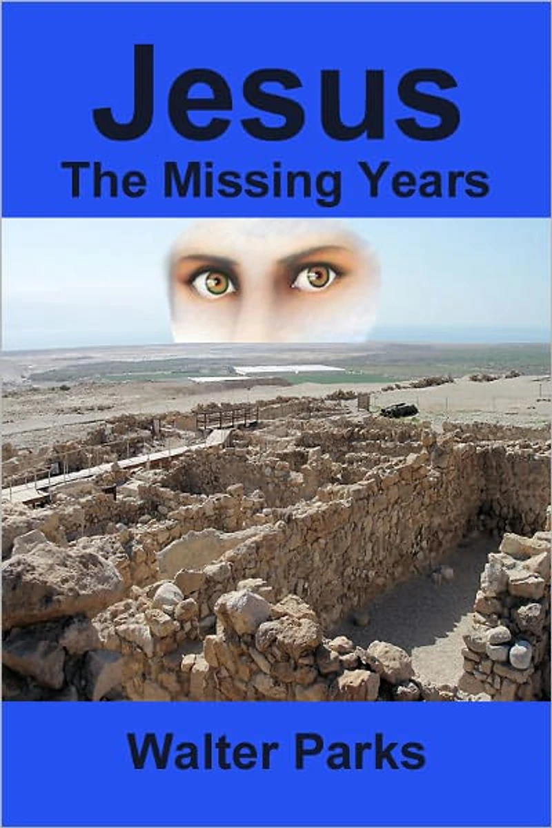 Jesus: The Missing Years (Unabridged)