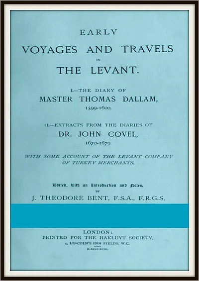 Early Voyages and Travels the Levant