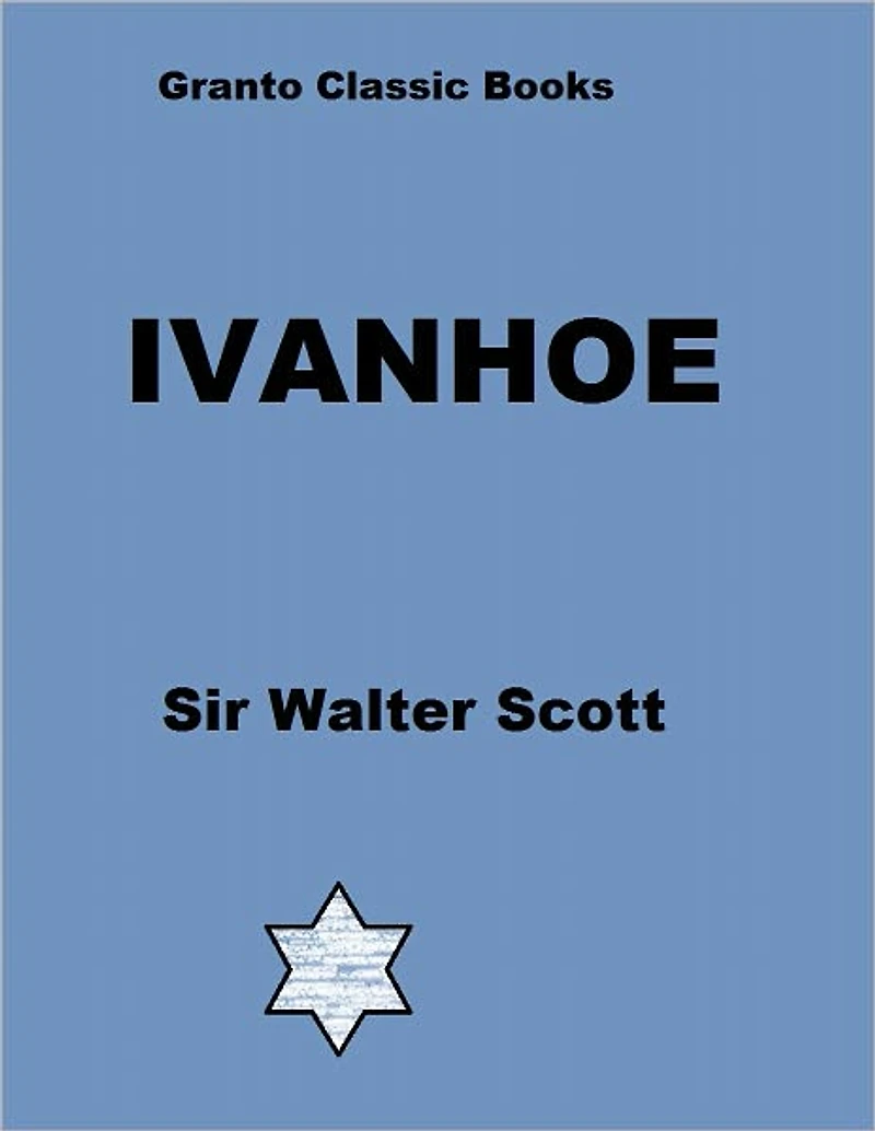 Ivanhoe by Sir Walter Scott