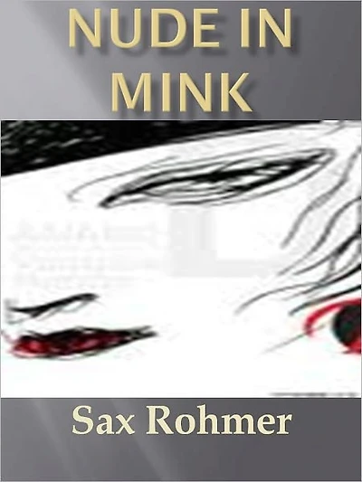 Nude in Mink w/Direct link technology (A Classic Mystery Novel)