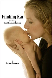 Finding Kai: The Story of Kai Alexander Barraco